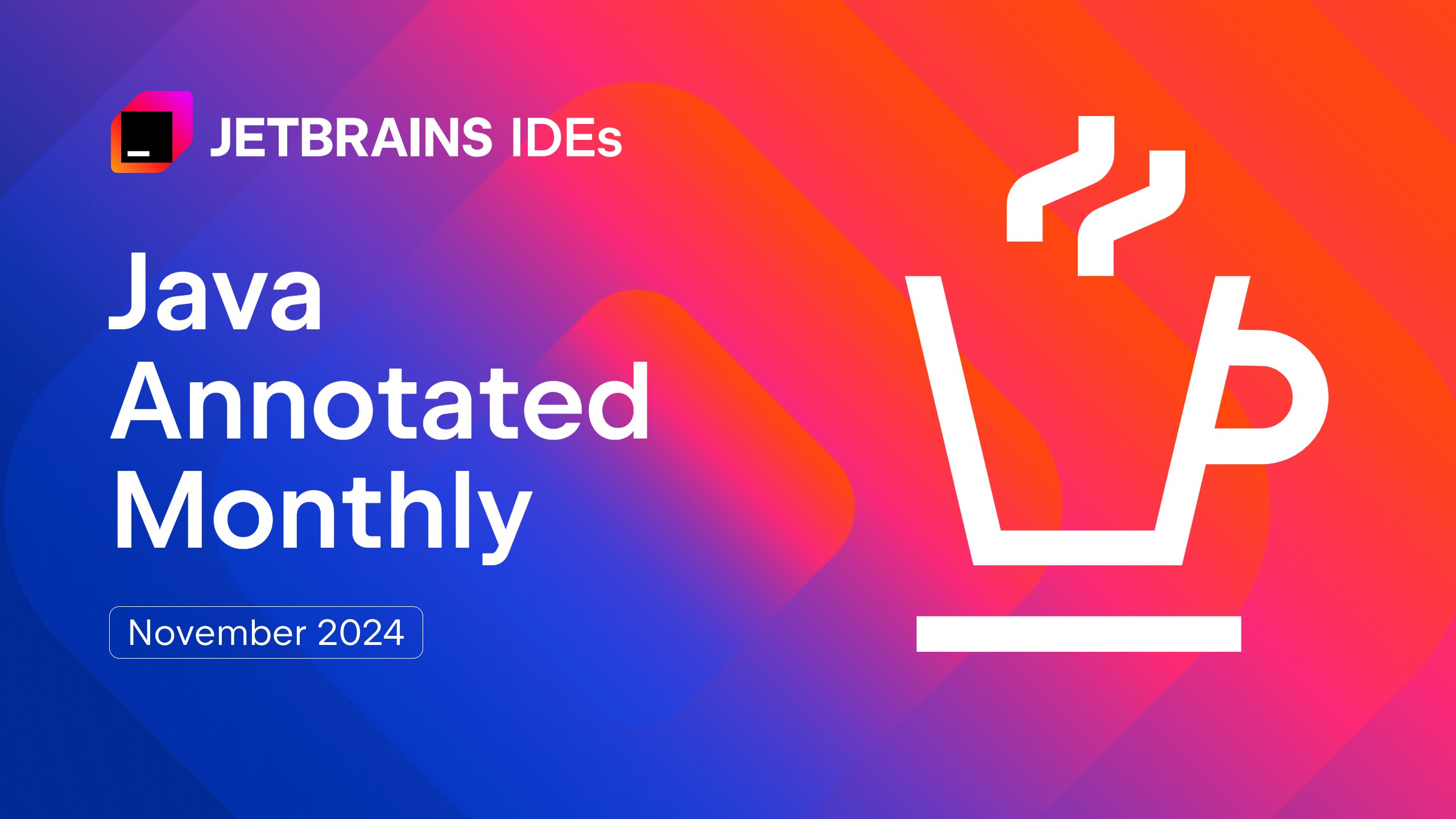 intellijidea's tweet card. Java Annotated Monthly is here! Check out the latest news across Java, Spring, AI, and emerging technologies. We offer practical tutorials to enhance your skills, a curated list of November's top tech