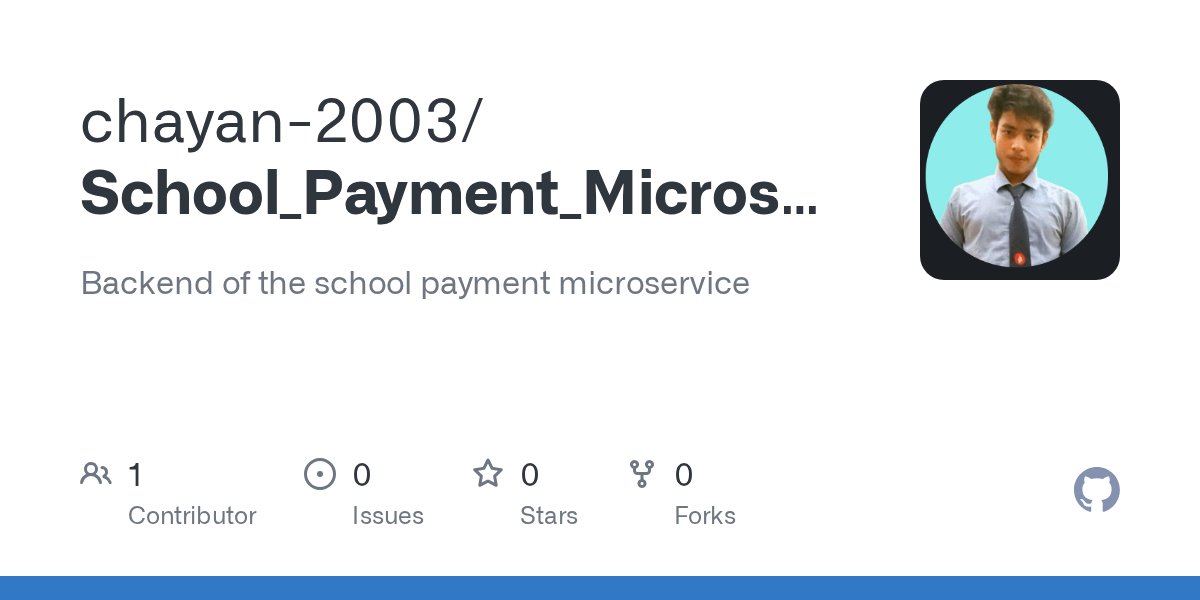CHAYANG90576524's tweet card. Backend of the school payment microservice . Contribute to chayan-2003/School_Payment_Microservice development by creating an account on GitHub.
