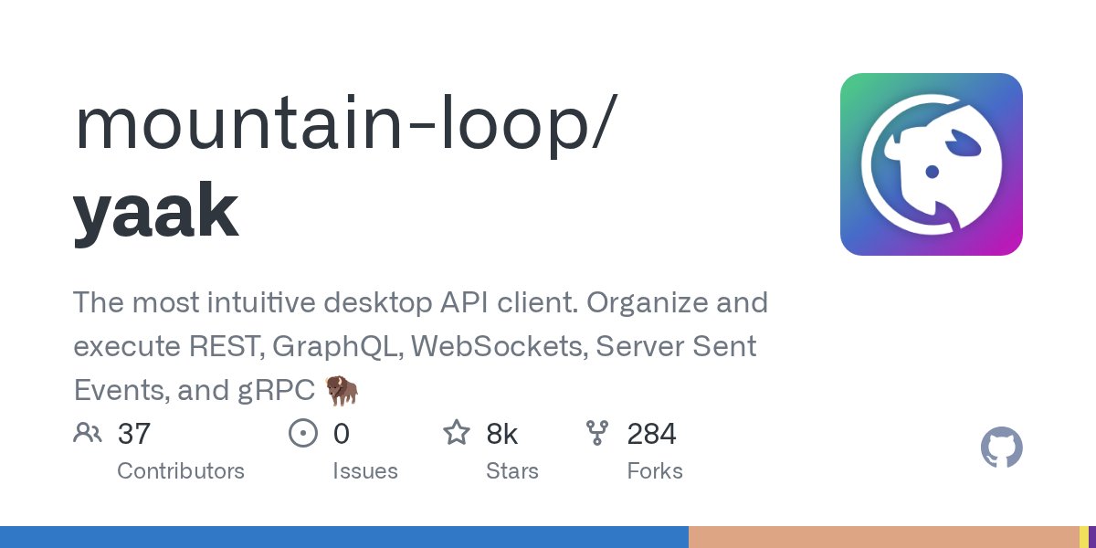 bot_for_devs's tweet card. The most intuitive desktop API client. Organize and execute REST, GraphQL, WebSockets, Server Sent Events, and gRPC 🦬 - mountain-loop/yaak
