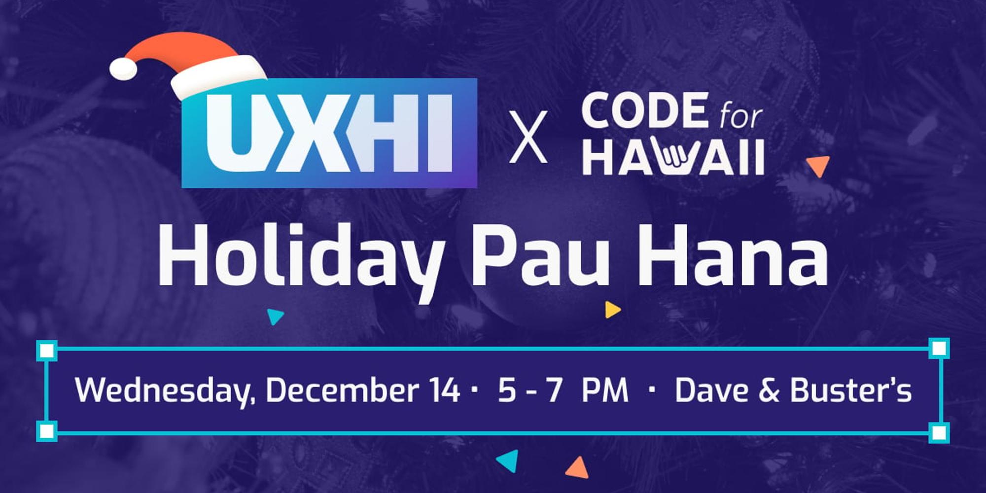 CodeWithAloha's tweet card. Ready to celebrate the holidays with your fellow designers and techies? Join us at Dave & Buster's for a joint Holiday Pau Hana with our friends at Code for…