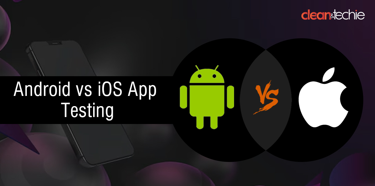 Clean_andtechie's tweet card. Fragmented devices vs. controlled ecosystem: Discover the pros and cons of Android vs iOS testing for mobile app development.