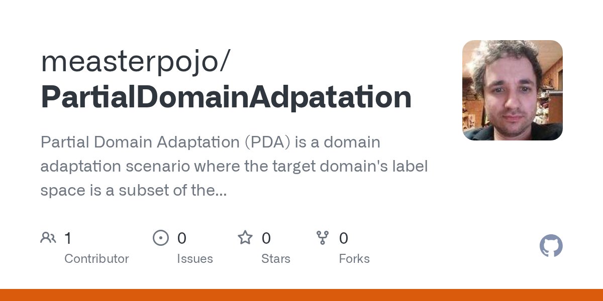 codebro1847's tweet card. Partial Domain Adaptation (PDA) is a domain adaptation scenario where the target domain's label space is a subset of the source domain's label space - measterpojo/PartialDomainAdpatation