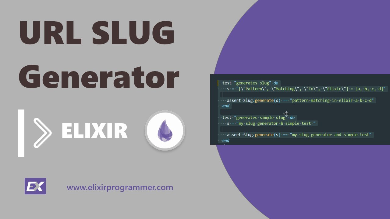 elixirprogrammr's tweet card. Learn how to build a human-readable, search engine-friendly URL slugs generator with Elixir.