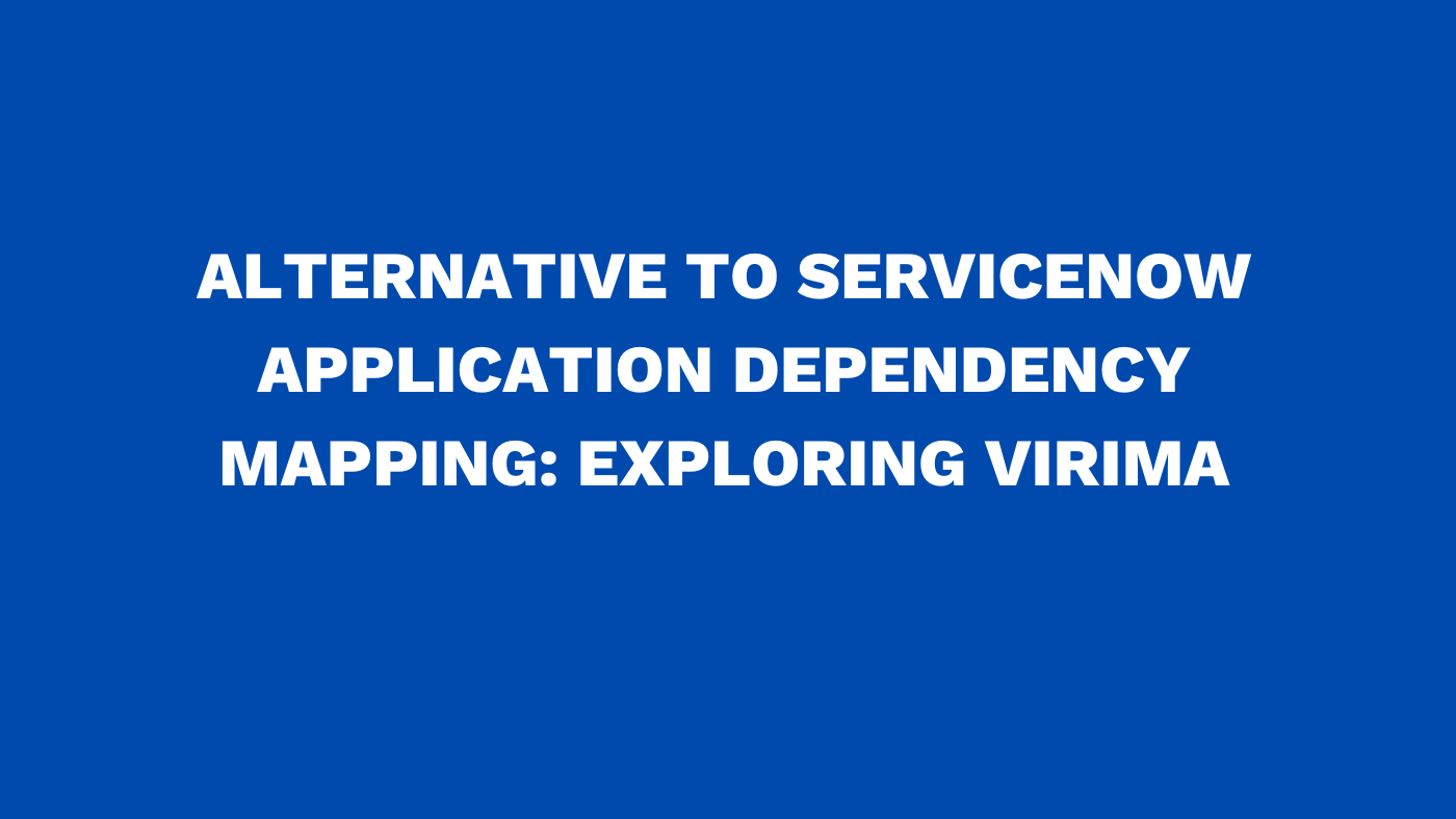 VirimaTech's tweet card. Discover Virima as a top alternative to ServiceNow application dependency mapping. Get better visibility, and cost-effective solutions for your IT needs.