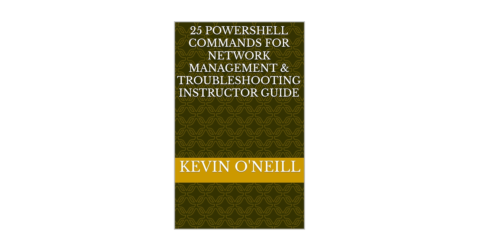 oneillsoftware's tweet card. PowerShell is a powerful scripting language and command-line tool which provides several cmdlets to manage and troubleshoot network environments. Therefore, this instructor guide covers 25 common...