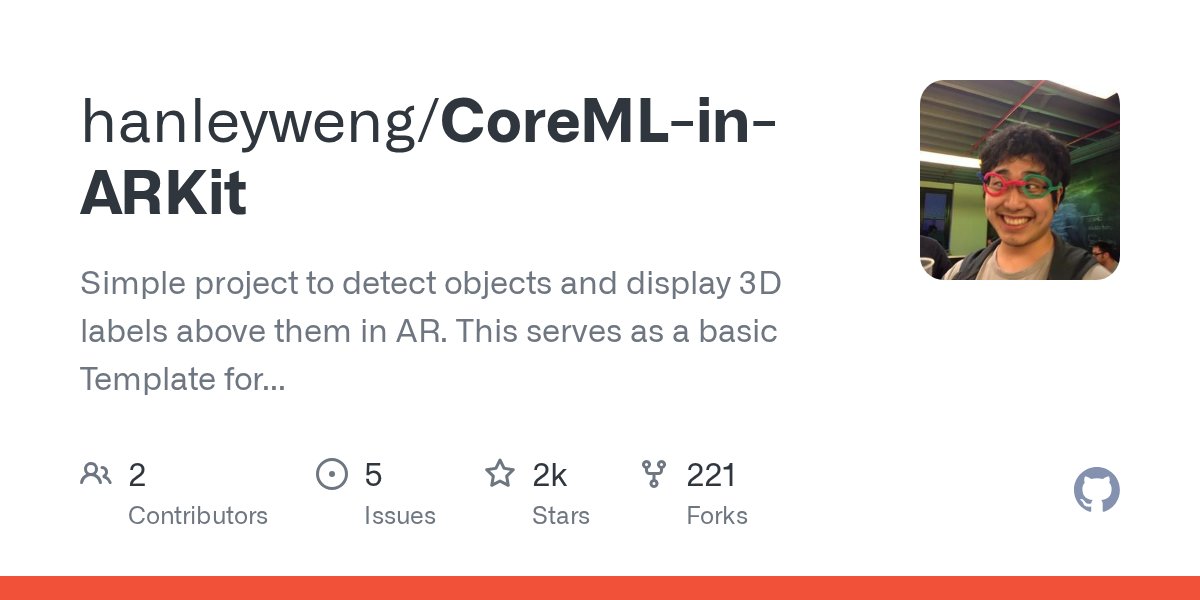 ACoreMLModels's tweet card. Simple project to detect objects and display 3D labels above them in AR. This serves as a basic Template for an ARKit project to use CoreML. - hanleyweng/CoreML-in-ARKit