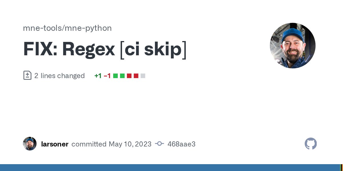 mne_python's tweet card. FIX: Regex [ci skip] · mne-tools/mne-python@468aae3