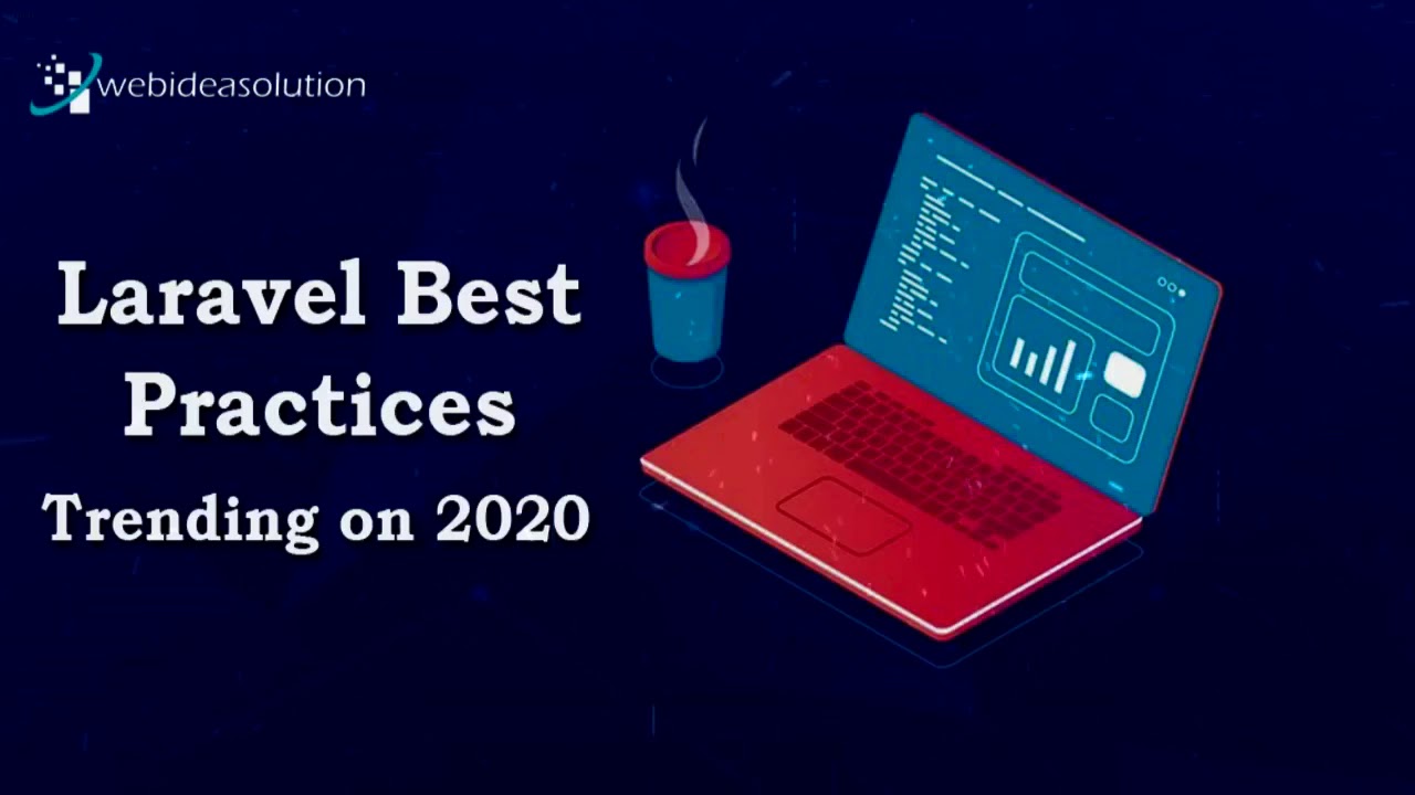 webideasolution's tweet card. The Laravel Best Practices – Trending on 2020