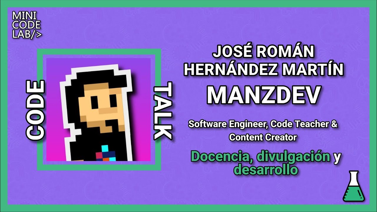 Manz's tweet card. #CodeTalk 06: DOCENCIA, DIVULGACIÓN Y DESARROLLO con MANZDEV |...