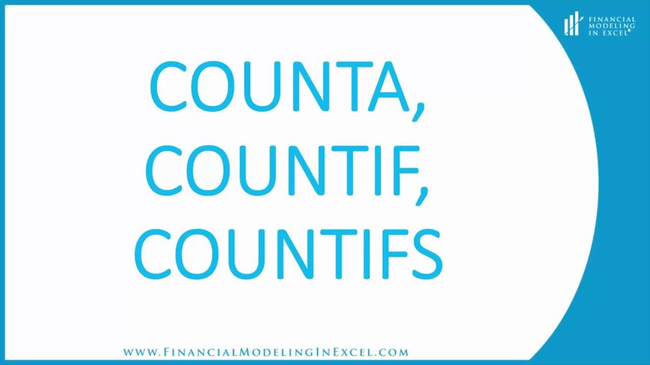 ExcelModeling's tweet card. COUNTA, COUNTIF, COUNTIFS Tutorial - Financial Modeling in Excel