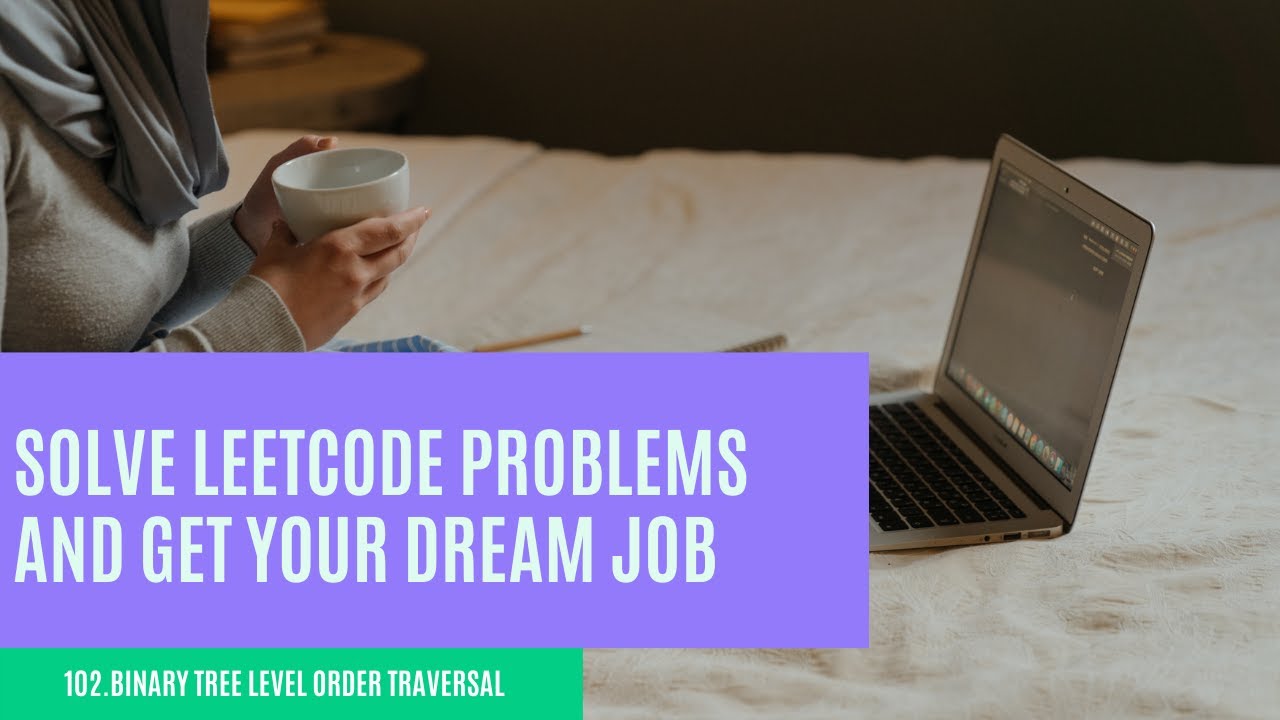 _SimpleCoding_'s tweet card. LeetCode Problem 102. Binary Tree Level Order Traversal #codingLife