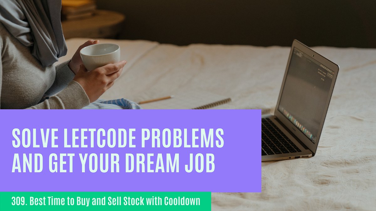 _SimpleCoding_'s tweet card. 309. Best Time to Buy and Sell Stock with Cooldown