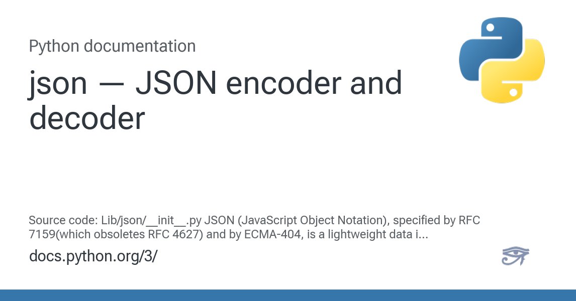 codewithanthony's tweet card. Source code: Lib/json/__init__.py JSON (JavaScript Object Notation), specified by RFC 7159(which obsoletes RFC 4627) and by ECMA-404, is a lightweight data interchange format inspired by JavaScript...
