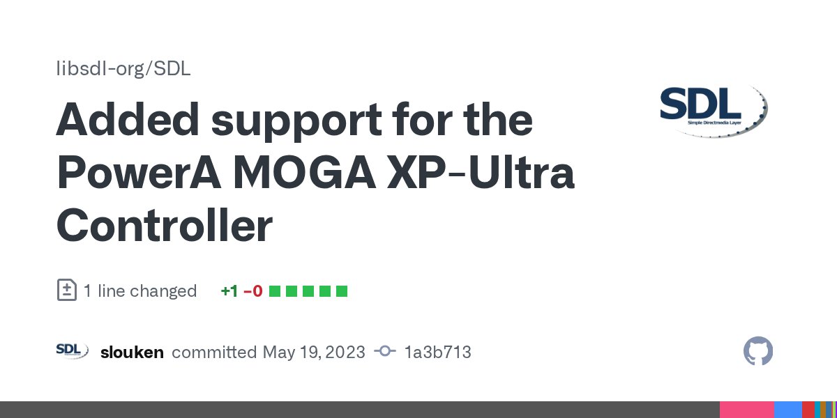 sdl_commits's tweet card. Added support for the PowerA MOGA XP-Ultra Controller · libsdl-org/SDL@1a3b713