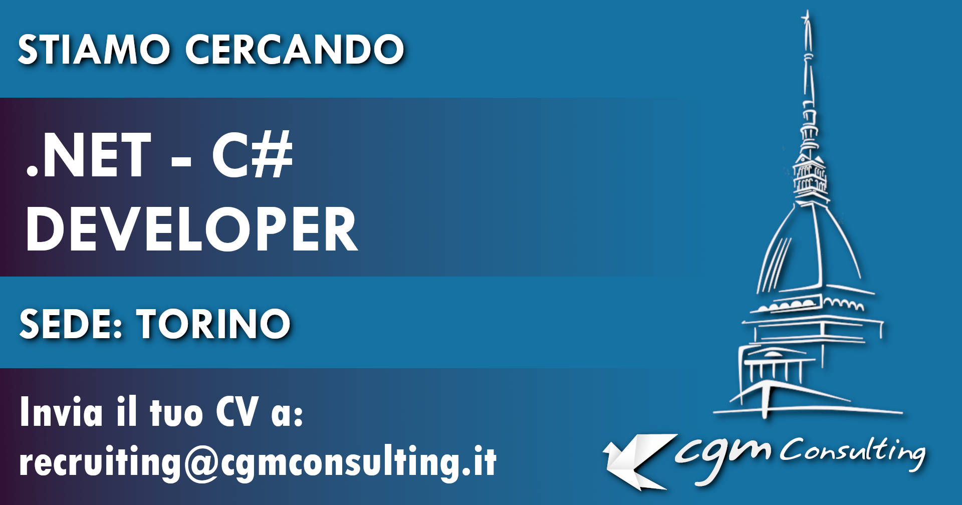 CGMConsulting's tweet card. CGM Consulting ricerca con urgenza .NET - C# Developer a Torino da inserire immediatamente in una prestigiosa azienda multinazionale.
