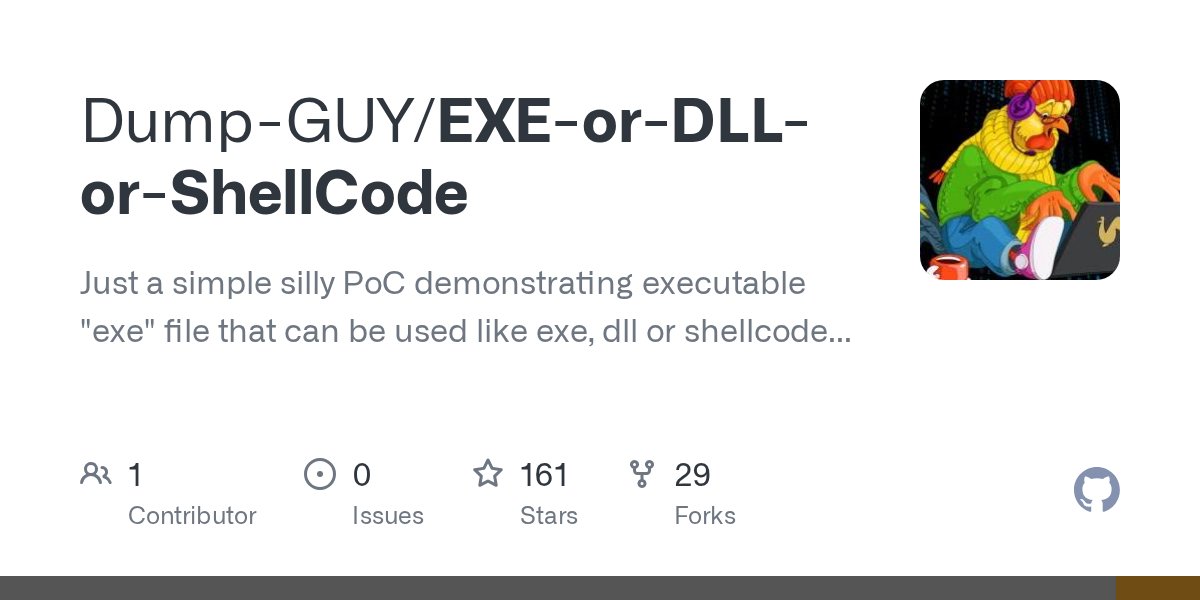 Dinosn's tweet card. Just a simple silly PoC demonstrating executable "exe" file that can be used like exe, dll or shellcode... - Dump-GUY/EXE-or-DLL-or-ShellCode