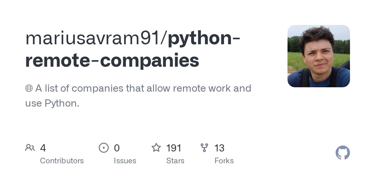 Python009's tweet card. :globe_with_meridians: A list of companies that allow remote work and use Python. - GitHub - mariusavram91/python-remote-companies: A list of companies that allow remote work and use Python.