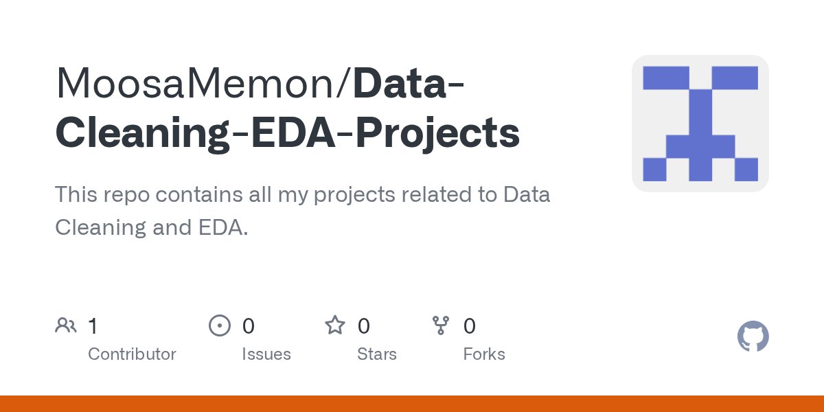 MoosaMemonn's tweet card. This repo contains all my projects related to Data Cleaning and EDA. - MoosaMemon/Data-Cleaning-EDA-Projects