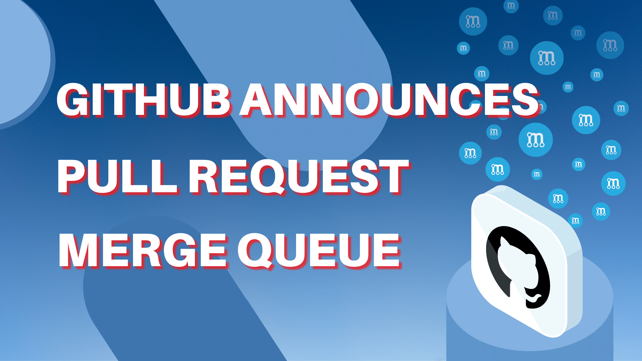 mergifyio's tweet card. When you work for so long on the GitHub platform, you see signs nobody can see. It turns out we spotted weeks ago that GitHub was working on its own implementation of merge queues. We were thrilled...