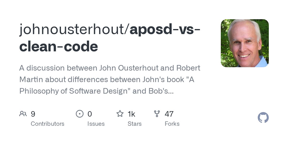 JohnOusterhout's tweet card. A discussion between John Ousterhout and Robert Martin about differences between John's book "A Philosophy of Software Design" and Bob's book "Clean Code&...