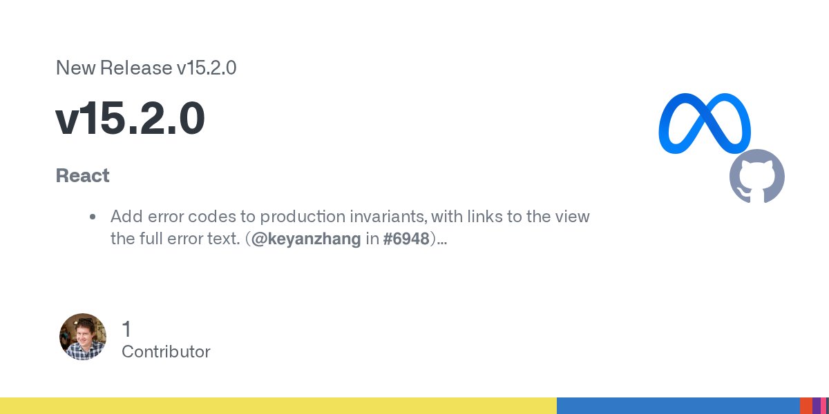reactjs's tweet card. React Add error codes to production invariants, with links to the view the full error text. (@keyanzhang in #6948) Include component stack information in PropType validation warnings. (@spicyj in ...