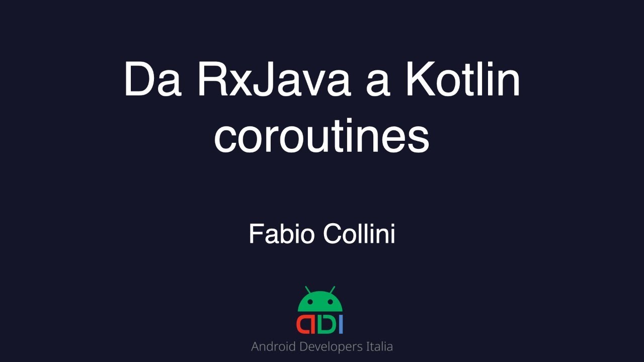 AndroiddevsIt's tweet card. Fabio Collini - Da RxJava a Kotlin coroutines