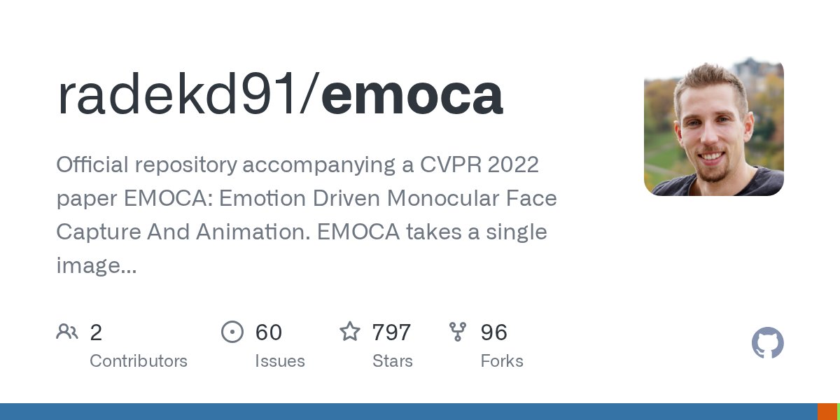 DanecekRadek's tweet card. Official repository accompanying a CVPR 2022 paper EMOCA: Emotion Driven Monocular Face Capture And Animation. EMOCA takes a single image of a face as input and produces a 3D reconstruction. EMOCA ...