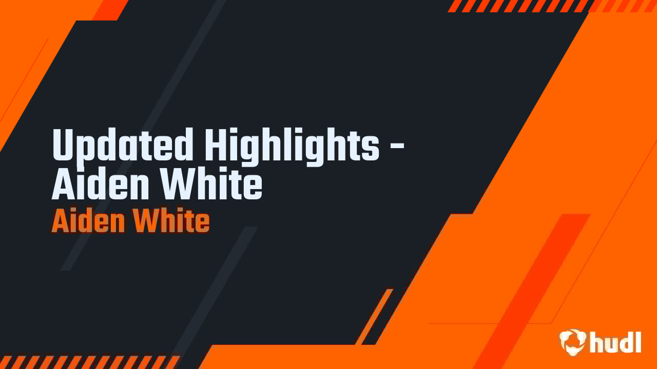 aidenw1125's tweet card. Updated Highlights - Aiden White