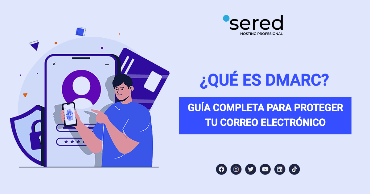 SeredNET's tweet card. Te explicamos de manera sencilla qué es DMARC, para qué sirve el registro TXT de DNS DMARC y cómo funciona en conjunto con SPF y DKIM.