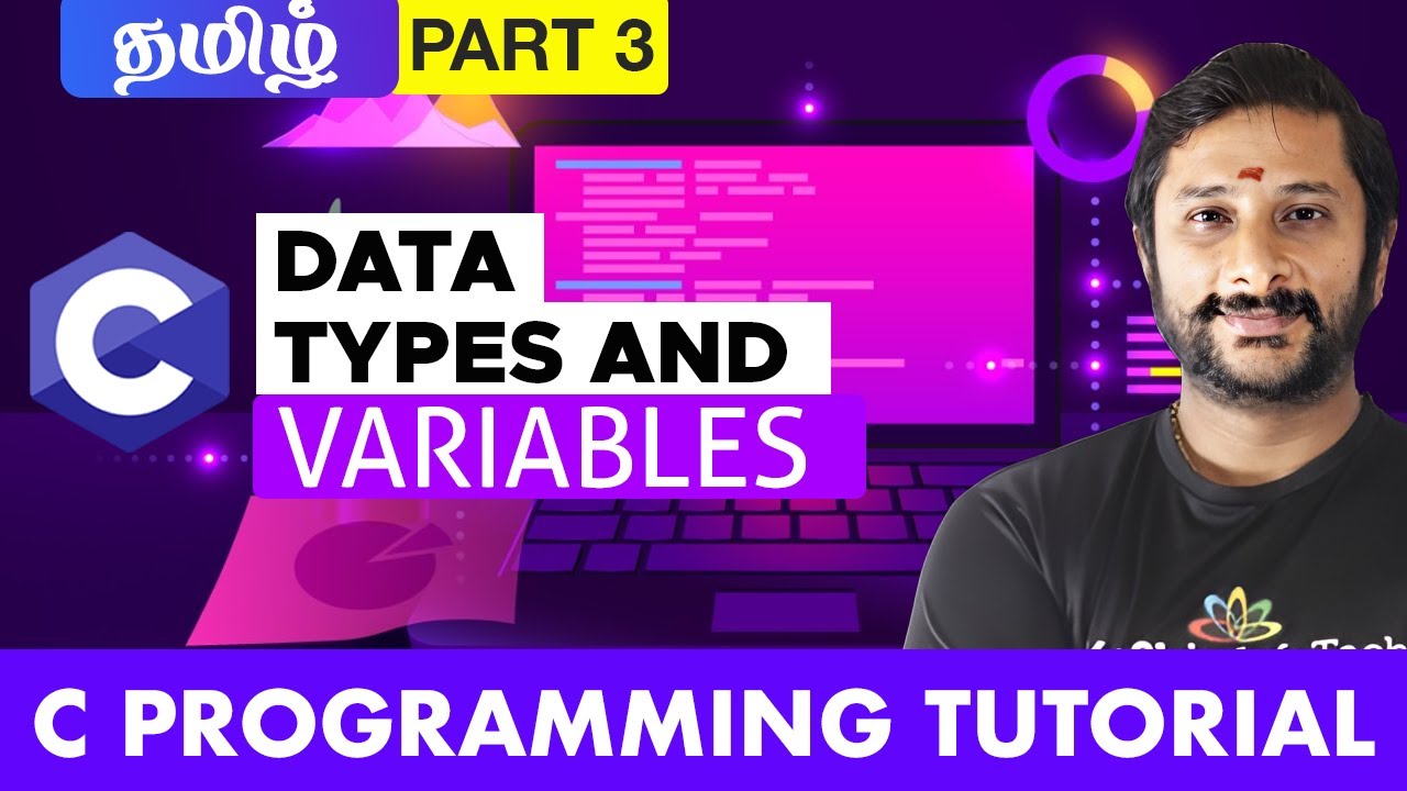 kaashivinfotech's tweet card. #3 Data Types in C | Variables | C Programming for Beginners in Tamil...