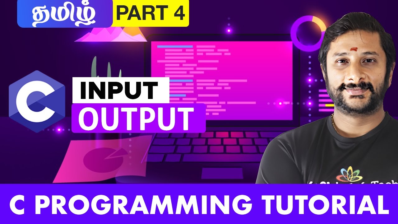 kaashivinfotech's tweet card. #4 Input Output in C Programming in Tamil #cprogramming #ctutorial