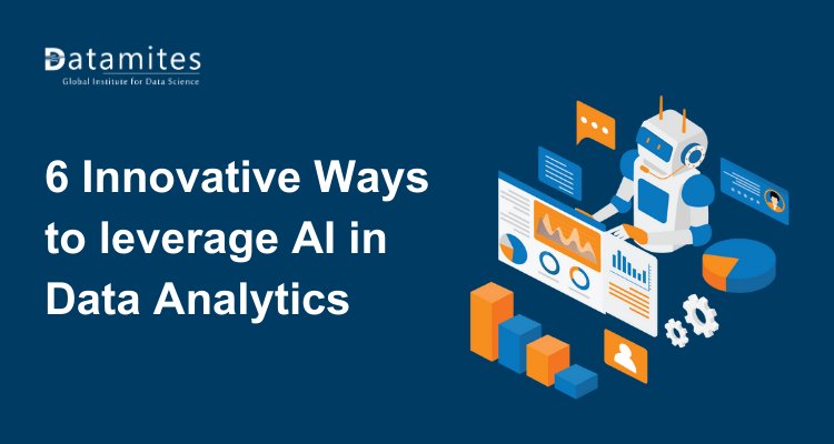 DataMites's tweet card. Explore 6 innovative ways to leverage AI in data analytics, from code automation to real-time insights. Learn about future trends, key challenges, and how AI is transforming decision-making in...