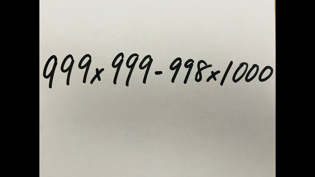 MathChallenge1's tweet card. Multiply 999 x 999 - 998 x 1000