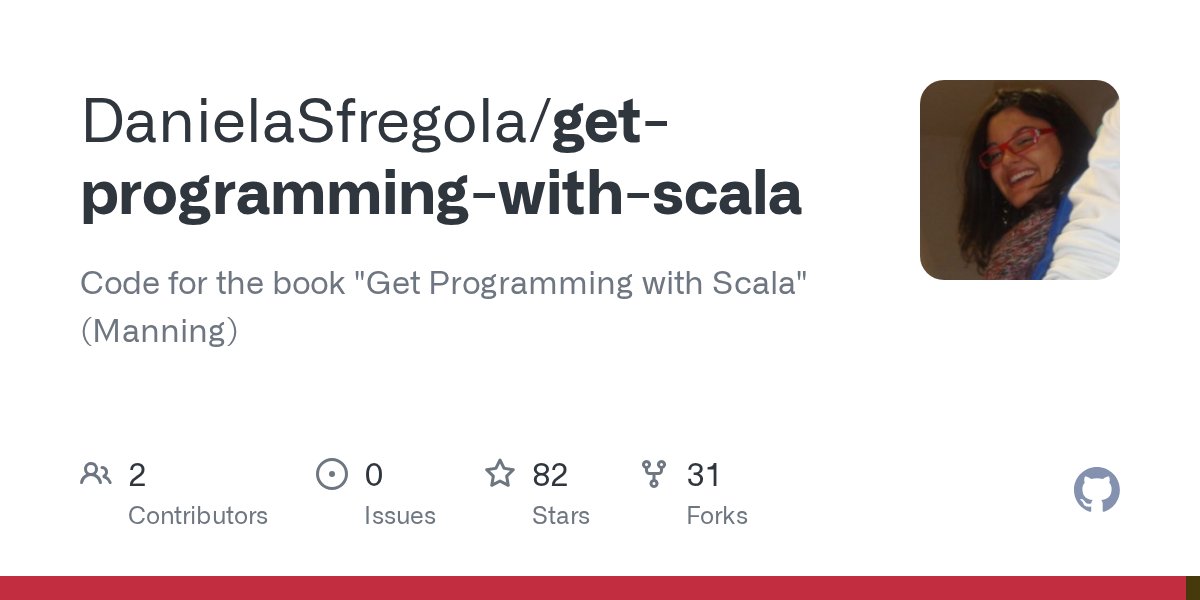 DanielaSfregola's tweet card. Code for the book "Get Programming with Scala" (Manning) - DanielaSfregola/get-programming-with-scala