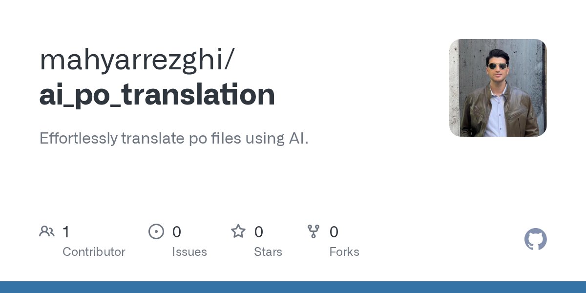 mahyar_rezghi's tweet card. Effortlessly translate po files using AI. Contribute to mahyarrezghi/ai_po_translation development by creating an account on GitHub.