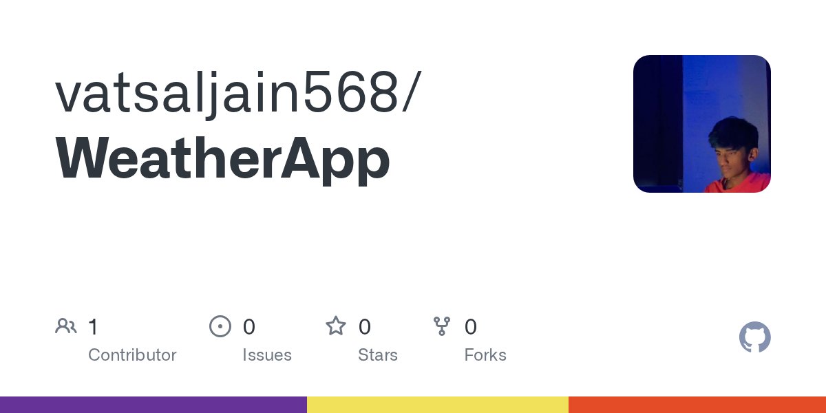 Vatsalj02855578's tweet card. Contribute to vatsaljain568/WeatherApp development by creating an account on GitHub.