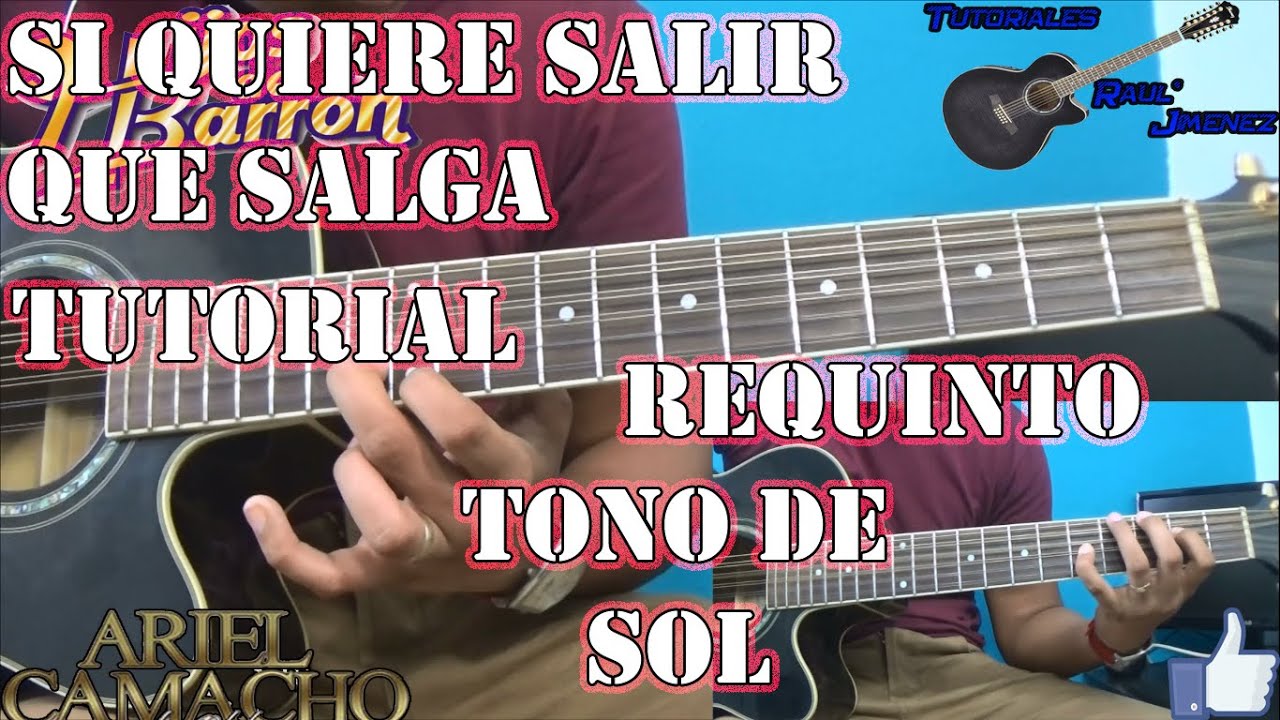 Tutoriales_Raul's tweet card. Tutorial Si quiere salir que salga (Requinto)
