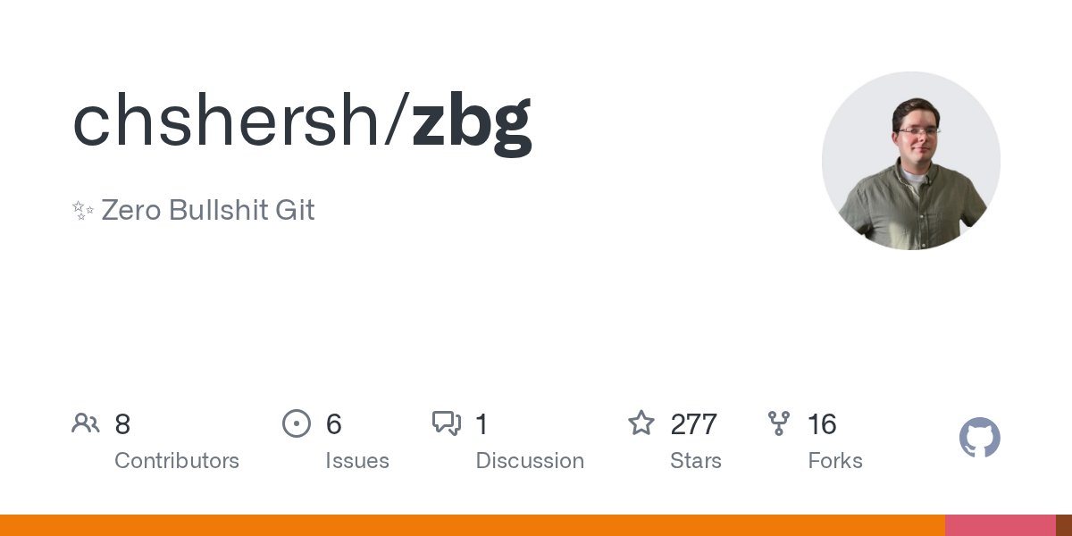 sudo_goreng's tweet card. ✨ Zero Bullshit Git. Contribute to chshersh/zbg development by creating an account on GitHub.