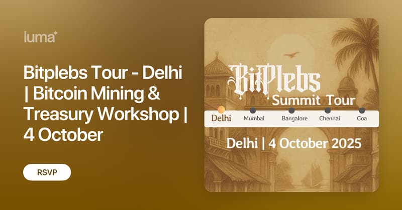 Bitplebs_in's tweet card. BitPlebs Tour Delhi — Mining & Treasury Workshops The BitPlebs Tour kicks off in Delhi on Saturday, Oct 4. We’ll begin with an overview of the BitPlebs Summit…