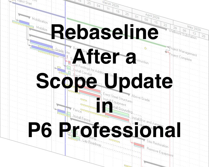 ten_six's tweet card. Here’s a demonstration on how to rebaseline after a scope update in P6 Professional, showing remaining work after progress