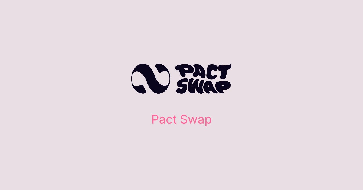 _nftcollect0r_'s tweet card. Earn points to become eligible for Pact Swap airdrop!