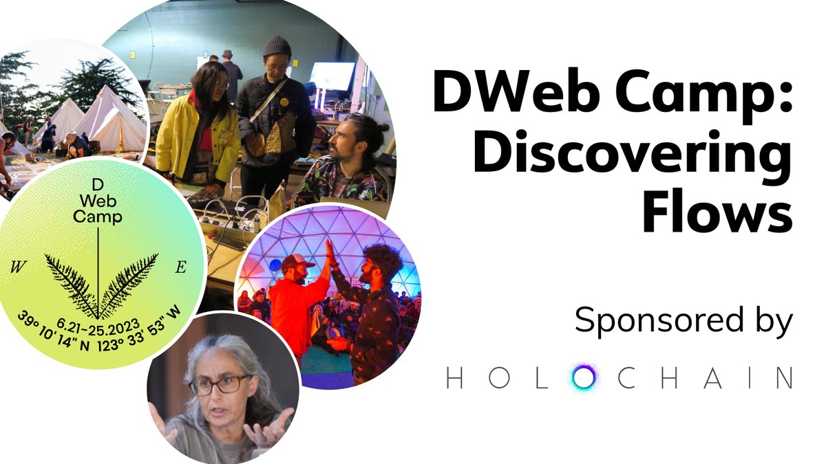 Holochain's tweet card. Holochain is sponsoring DWeb Camp, a woodland conference that brings together visionaries from across the distributed web.