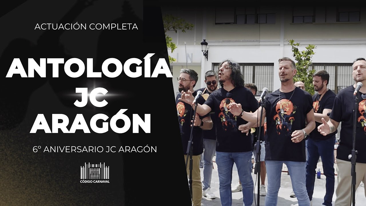 codigocarnaval's tweet card. Actuación completa ANTOLOGÍA JC ARAGÓN - 6º Aniversario JC ARAGÓN