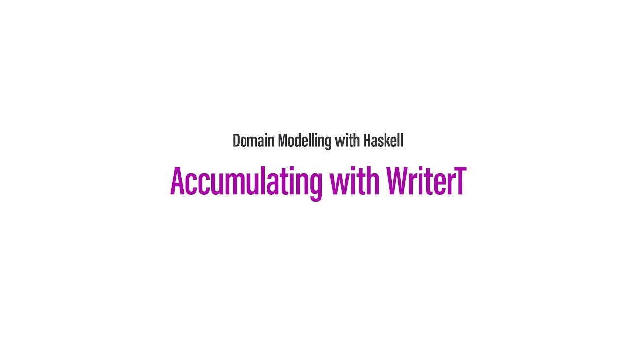 owickstrom's tweet card. Domain Modelling with Haskell: Accumulating with WriterT