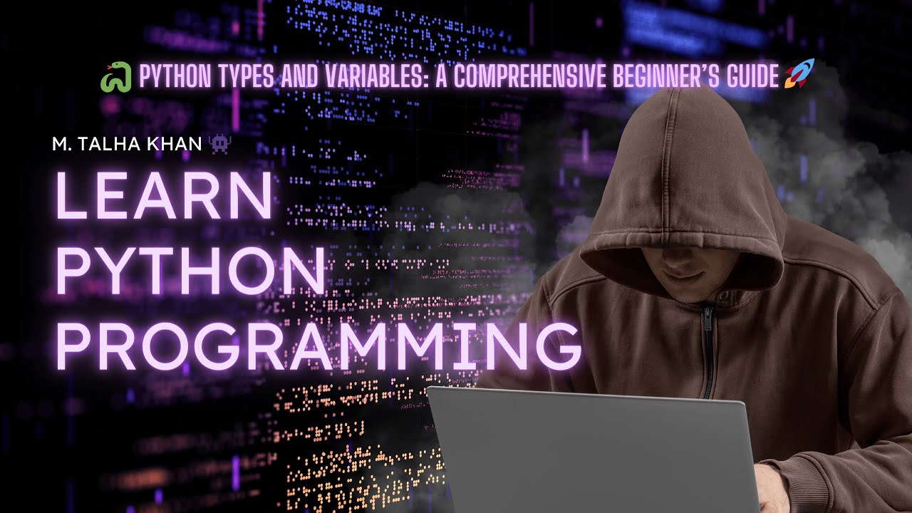 muhtalhakhan's tweet card. 🐍 Python Types and Variables Explained: A Beginner's Guide to...