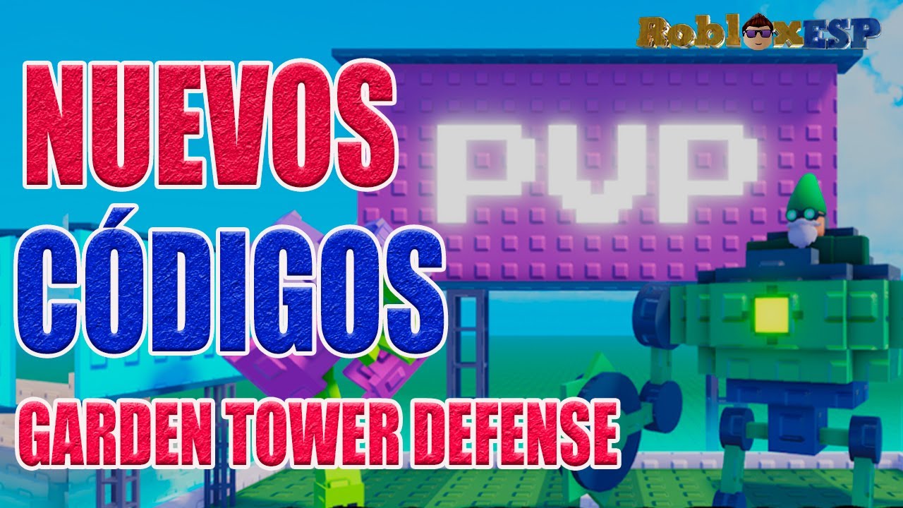 SoyRobloxESP's tweet card. PVP 🌻 CODIGOS DE GARDEN TOWER DEFENSE 🌻 GARDEN TOWER DEFENSE CODES