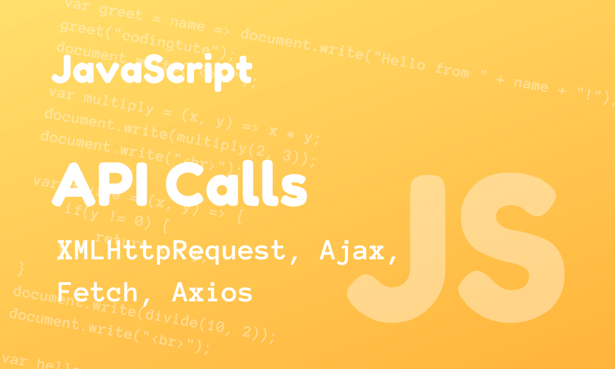 CodingTute's tweet card. In this tutorial, you will learn how to make API calls in JavaScript in 4 different ways by using XMLHttpRequest, Axios, Fetch and Ajax.