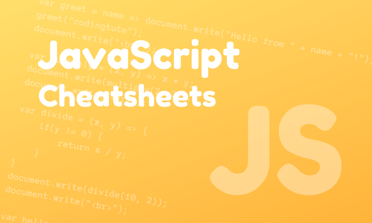 CodingTute's tweet card. Javascript cheatsheets contain the most important concepts of Javascript and its syntax in a simplified and organized way.
