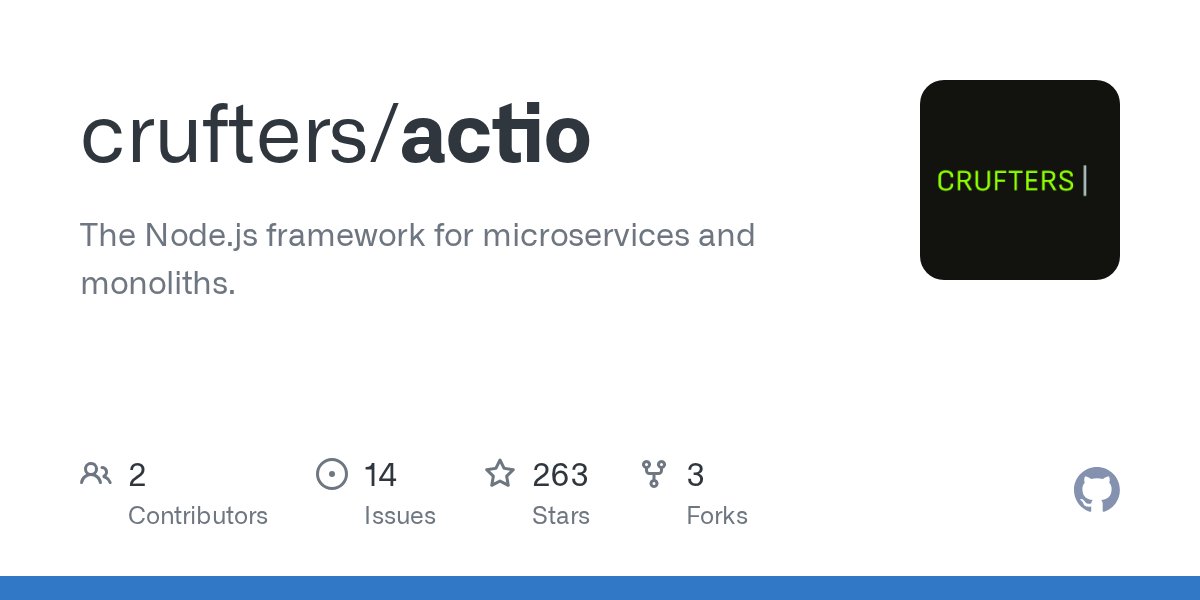 NodejsLibHunt's tweet card. The Node.js framework for microservices and monoliths. - crufters/actio