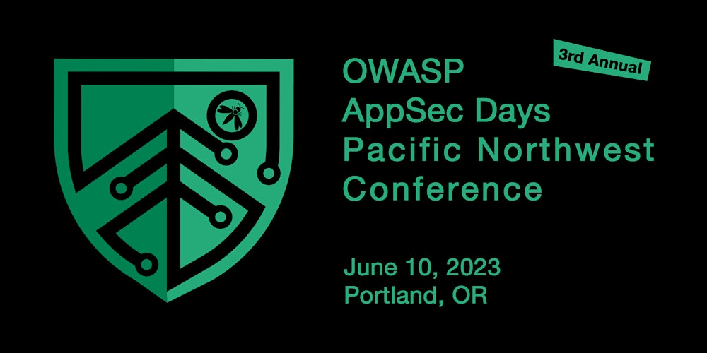 appsecpnw's tweet card. Third annual OWASP AppSec Days Pacific Northwest conference, brought to you by OWASP Vancouver, Victoria, Seattle and Portland chapters.